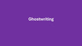 Ghostwriting