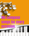 We will compose songs for you